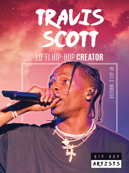 Title details for Travis Scott by Jill C. Wheeler - Wait list